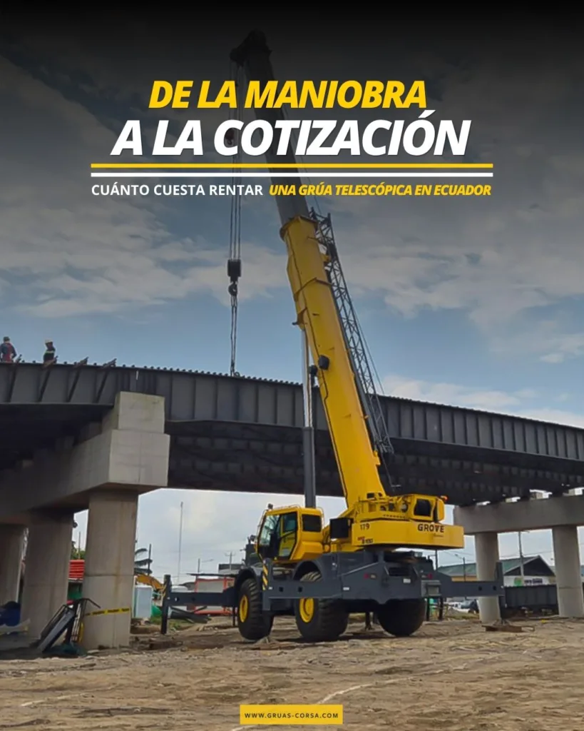 costo renta grúa telescópica Ecuador
